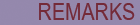 REMARKS