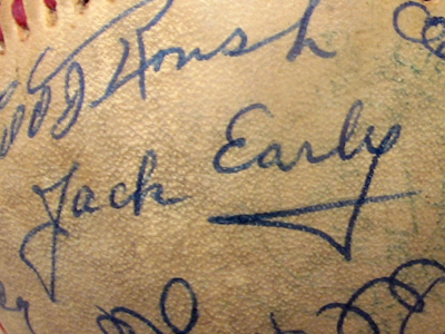 `Hey, kid!  My name`s Jack Early.  Want me to sign your baseball?` `Uh, sure, mister.`