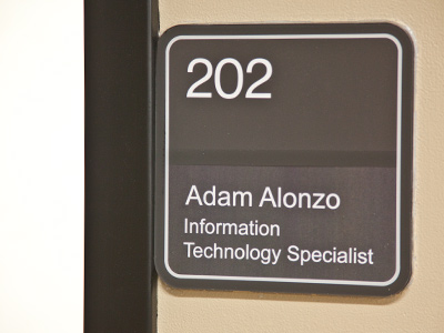 My name`s on the door, so I guess it`s mine.